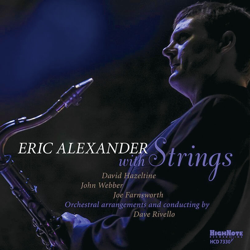 Eric Alexander with Strings,Eric Alexander